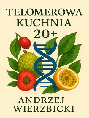 cover image of Telomerowa Kuchnia 20+